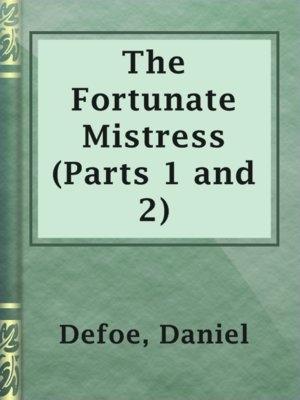 cover image of The Fortunate Mistress (Parts 1 and 2)